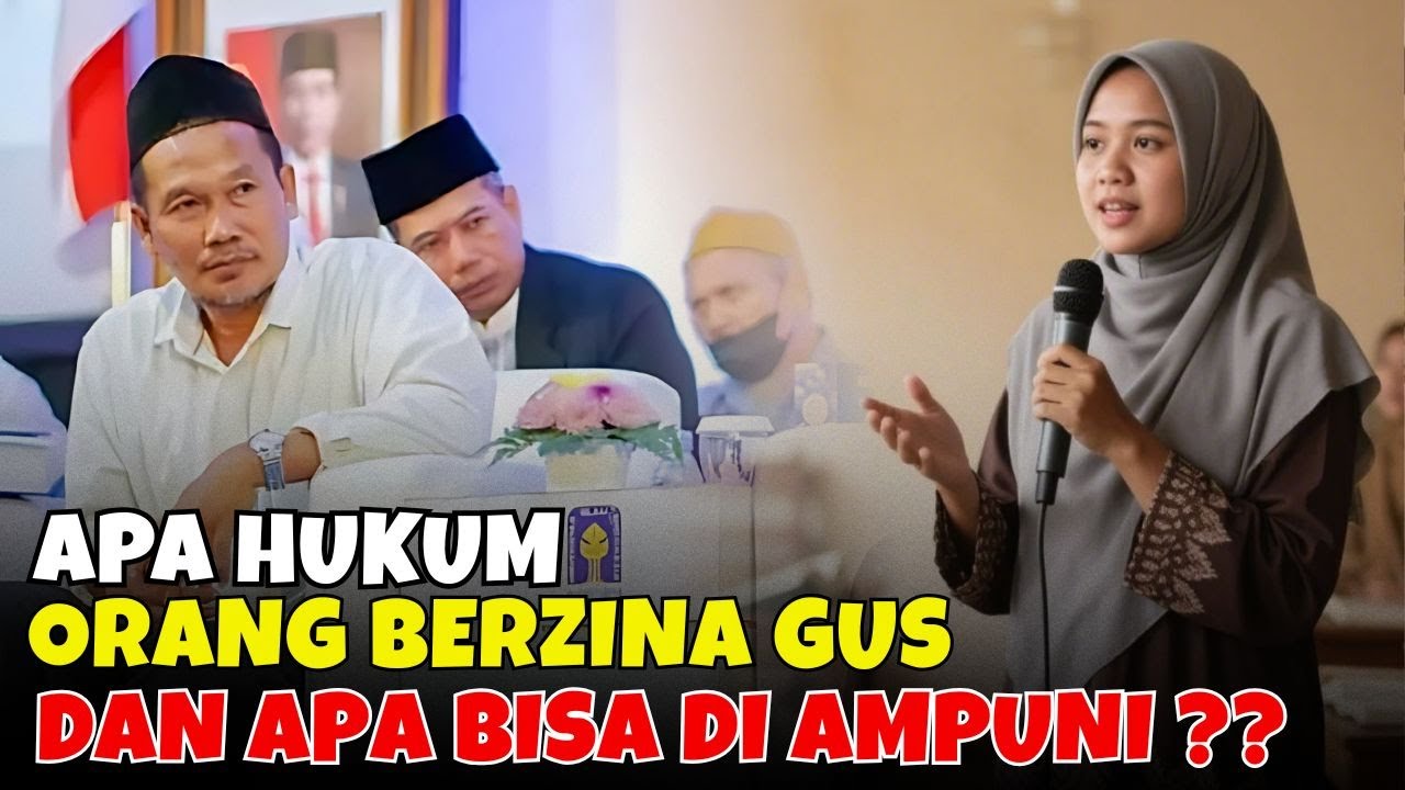 Gus Baha Terbaru : Hukum Orang Berzina Dan Amalan Penggugur Dosa Zina