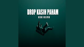 DROP KASIH PAHAM
