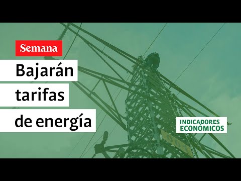 Tarifas del servicio de energía en Colombia bajarán, estos son los números