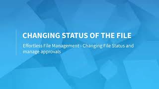Document Management | Changing Status of the File screenshot 4