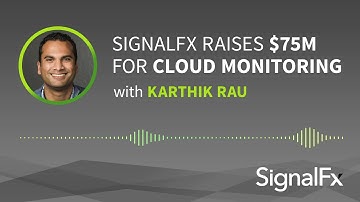 DevOps Chat - SignalFx CEO Karthik Rau