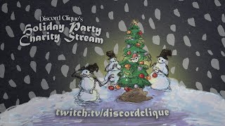 Discord Clique Holiday Party Charity Stream 2021