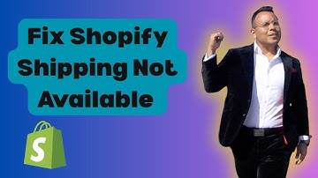 How To Fix Shopify Shipping Not Available For Selected Address 2025