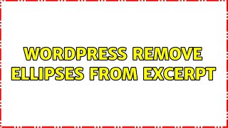 Wordpress: Remove Ellipses from Excerpt