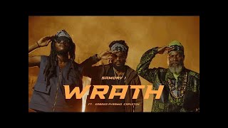 Samory I Ft Kabaka Pyramid & Capleton - Wrath (remix) Prod By Kongobeatz