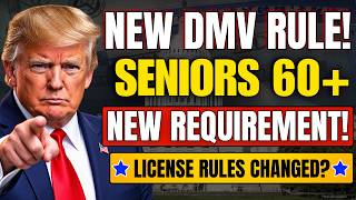 🚨 NEW DMV Requirements for Seniors Over 60 — Every Driver Needs to Know This!