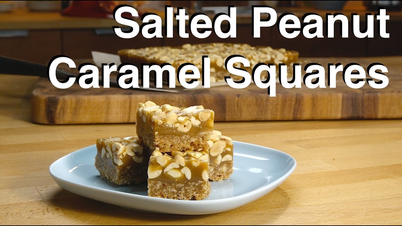 Salted Peanut Caramel Squares | Glen And Friends Cooking