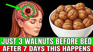 What Happens If You Eat 3 Walnuts a Day for 7 Days (The Truth Will Shock You!)