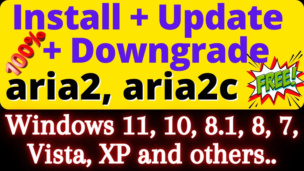 Install Latest Aria2C In Windows 11 | Update Aria2 In Windows 10 | Downgrade Aria2C On Windows 7