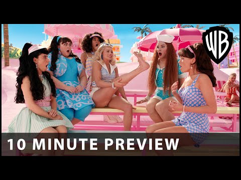 Barbie - Ten Minute Preview - Warner Bros. UK & Ireland