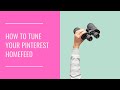 How To Tune Your Pinterest For A Better Experience
