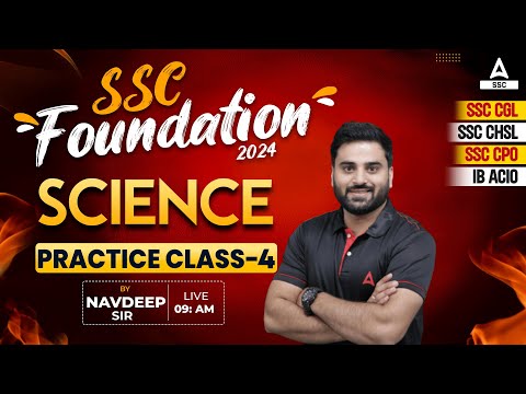 SSC CGL/ CHSL Science By Navdeep Sir Practice Class - 4