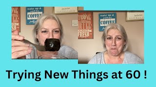 Trying 5 New Things at 60