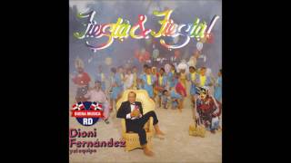 Video thumbnail of "Dioni Fernandez Y El Equipo / Sergio Vargas - Fiesta Y Fiesta (1985) [BuenaMusicaRD]"