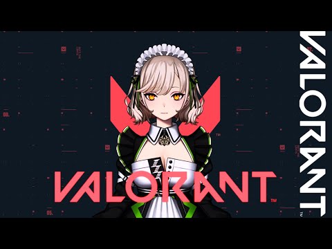 【#VALORANT】大会みたりするとやりたくなっちゃうよね【#館乃いと】