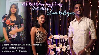 Elrica Rodrigues 21St Birthday Toast Song By Myron Lucas Simran Noronha