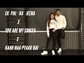 Ek Pal Ka Jeena x You Are My Soniya x Kaho Naa Pyaar Hai |Hrithik Roshan| Kaushik Jadav Choreography