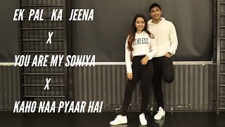 Ek Pal Ka Jeena x You Are My Soniya x Kaho Naa Pyaar Hai |Hrithik Roshan| Kaushik Jadav Choreography