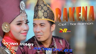 RAKENA - Jhonedy BS & Yona Irma