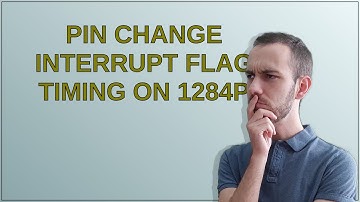 Arduino: Pin Change Interrupt Flag timing on 1284P