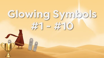 JOURNEY - Glowing Symbol Locations (#1 - #10) - Transcendence Trophy Guide (PS4)