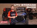 UTV Storage Guide UTV Storage Guide