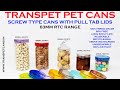 Transpet Pet cans RTC range 50mm to 80mm