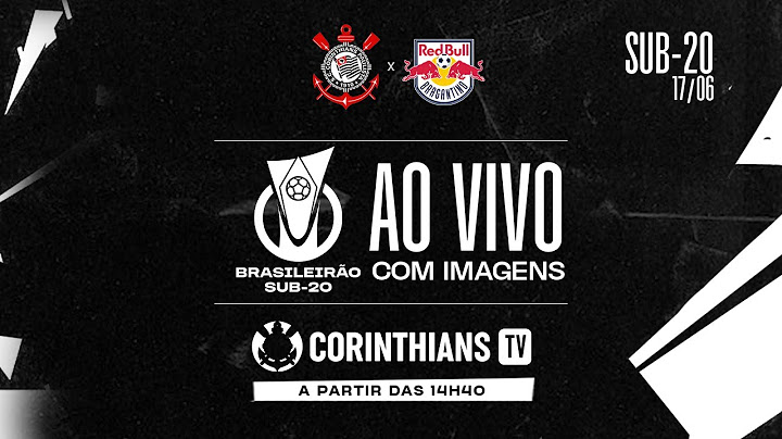 CORINTHIANS 0 X 3 RED BULL BRAGANTINO | BRASILEIRÃO SUB-20 2025 | 14ª RODADA | JOGO COMPLETO