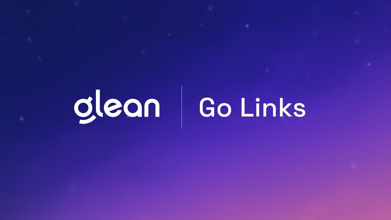 Sharing information with Glean's Go Links feature