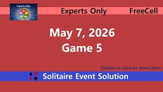 Experts Only Game #5 | May 7, 2026 Event | FreeCell