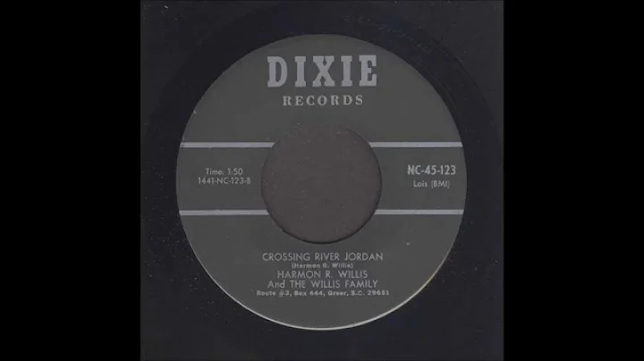 Harmon R. Willis & The Willis Family - Crossing Ri...
