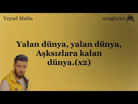 veysel mutlu  vay delikanli gonlum  sozleri !