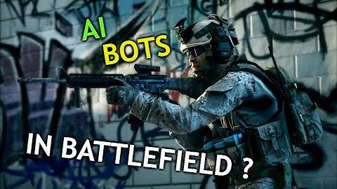 Why future Battlefield games needs to have a AI bots mode