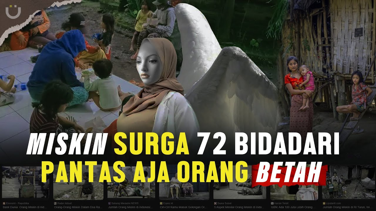 Mengapa orang rela hidup miskin demi Surga, 72 Bidadari dan Agama