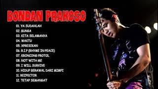 Bondan Prakoso  Full Album 2021 - Kumpulan Lagu Bondan Penyemangat Kerja