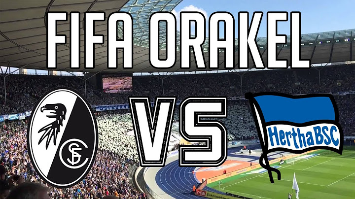 Bundesliga Orakel - SC Freiburg vs. Hertha BSC