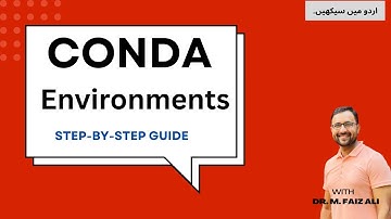 How to Create and Manage Conda Environments | Step-by-Step for Data Science & AI | #urduhindi
