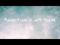 Ajr  adventure is out there lyrics