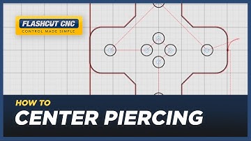 How to Center Pierce Holes - FlashCut CAD/CAM/CNC Software