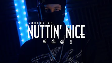 SHOCKZINO - NUTTIN' NICE (Official Music Video)