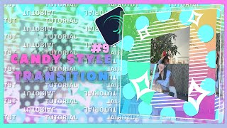 CANDY STYLE TRANSITION #9 ON ALIGHT MOTION ~ advanced tutorial