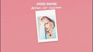 Anne-Marie - Better Not Together [ Audio]