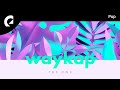 waykap feat. Carrie - It's You And Me