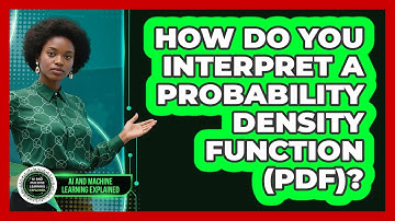 How Do You Interpret a Probability Density Function (PDF)?
