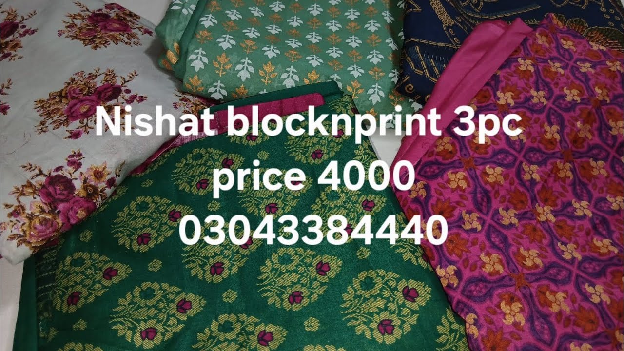 Nishat 3pc .block print articles.price 4000.contact 03043384440