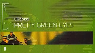 Ultrabeat - Pretty green eyes