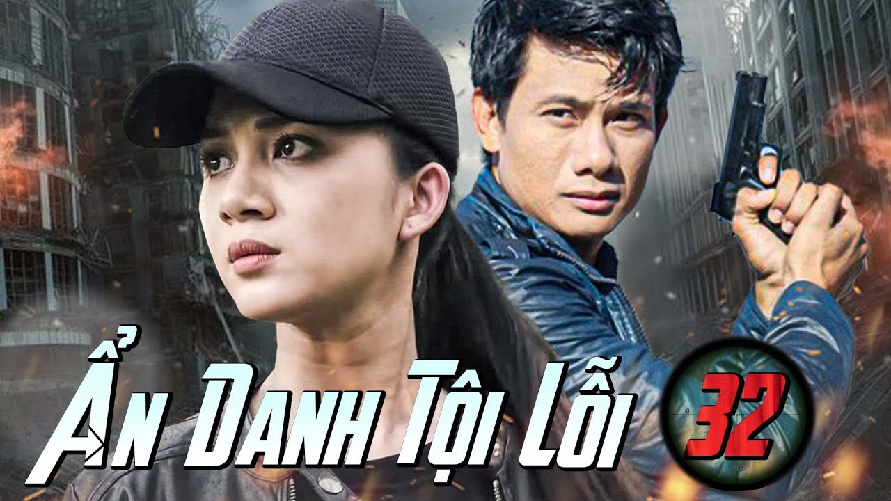 ẨN DANH TỘI LỖI - Tập 32 | Phim Việt Nam Mới Hay Nhất 2025 | Phim Truyền Hình Việt Nam Mới Nhất 2025