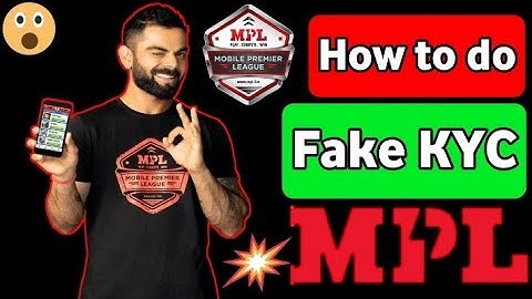 How to do MPL Fack KYC in just 2 minutes ! Kyc Problem Solution...