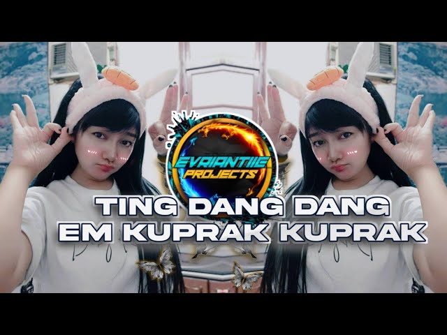 DJ TING DANG DANG EM KUPRAK KUPRAK * REMIX FULL BASS TERBARU 2021 class=