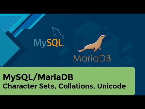 MySQL/MariaDB - Character Sets, Collations, Unicode